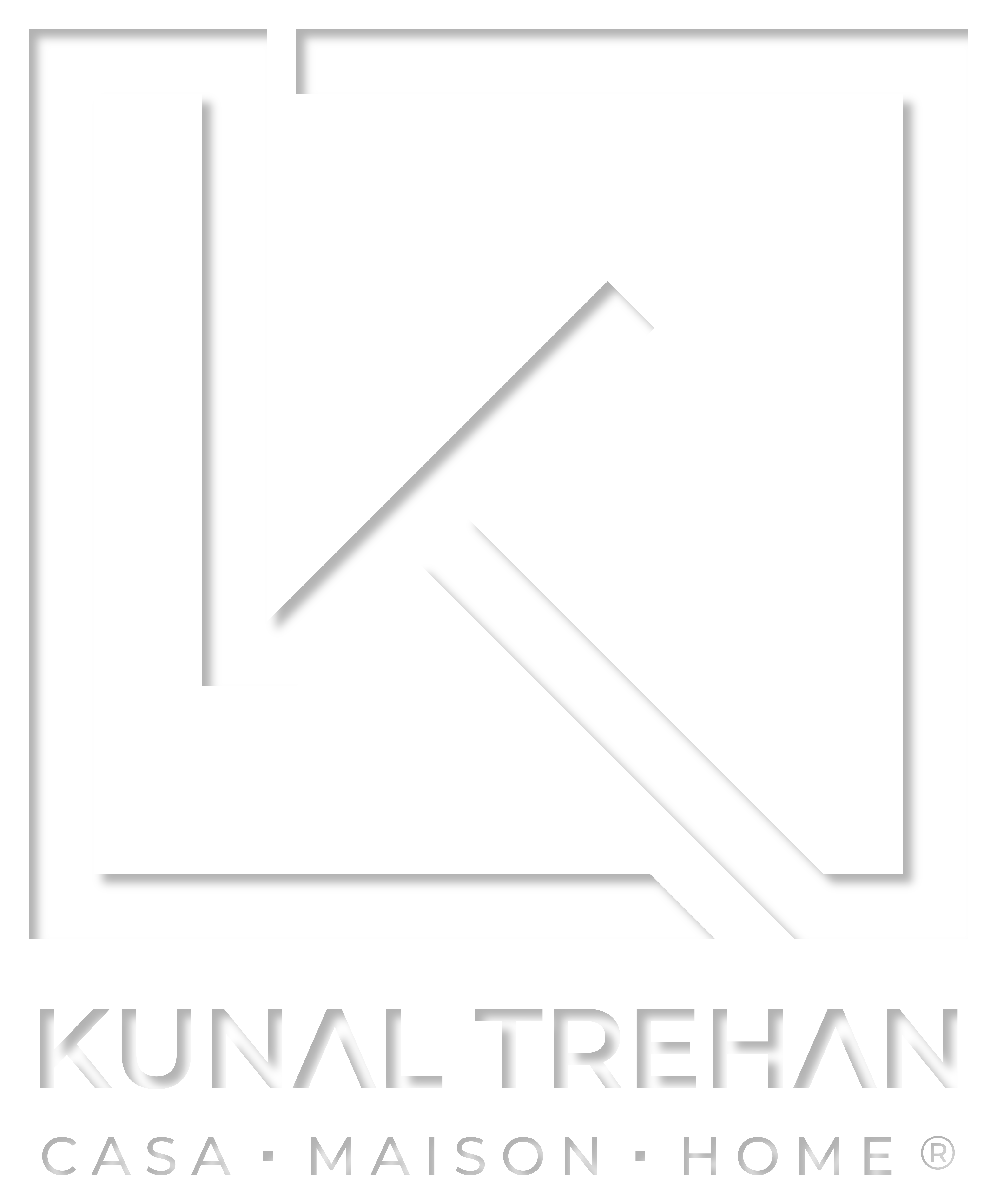 KUNAL TREHAN ® Casa ⬝ Maison ⬝ Home 
